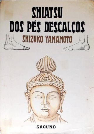 Shiatsu Dos Pés Descalços