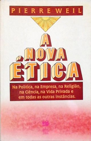 A Nova Ética