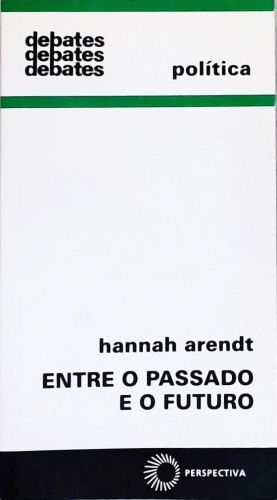 Entre O Passado E O Futuro