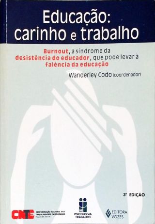 Educação - Carinho E Trabalho