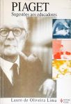 Piaget: Sugestões Aos Educadores