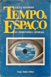 Tempo & Espaço: As Dimensões Gêmeas