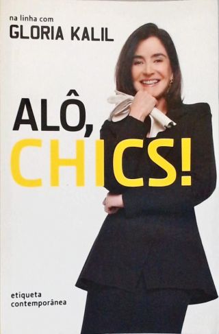 Alô, Chics!