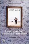 Como o soldado conserta o gramofone
