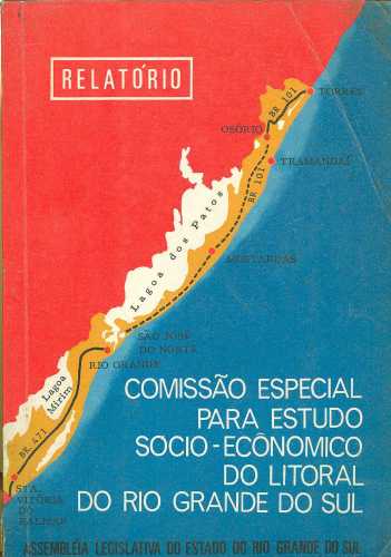 Comissão especial para estudo sócio-economico do litoral do Rio Grande do Sul