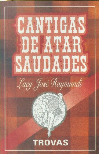 Cantigas de Atar Saudades - Autografado