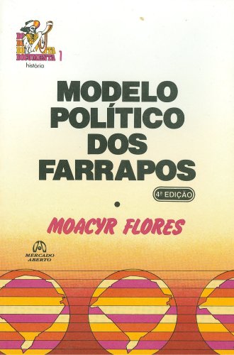 Modelo Político dos Farrapos