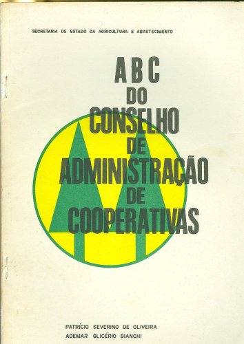 ABC do Conselho de Administração de Cooperativas