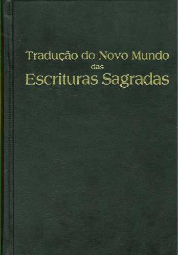 Tradução do Novo Mundo das Escrituras Sagradas