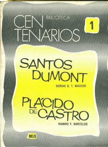 Santos Dumont e Plácido de Castro