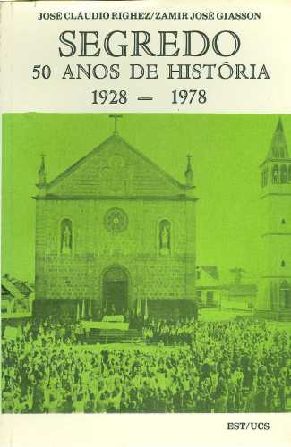 Segredo - 50 Anos de História (1928-1978)