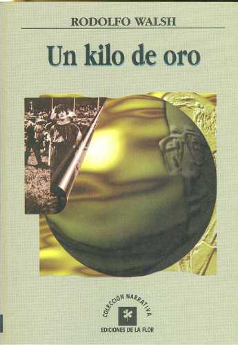 Un Kilo de Oro