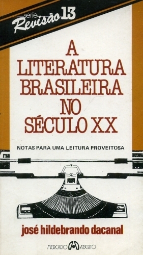 A Literatura Brasileira no Século XX