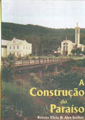 A Construção do Paraíso