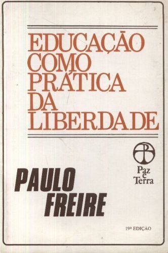 Educação como Prática da Liberdade