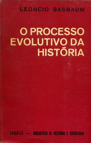 O Processo Evolutivo da História