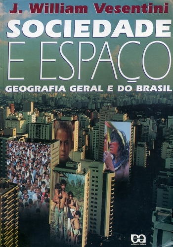 Sociedade e Espaço - Geografia Geral e do Brasil