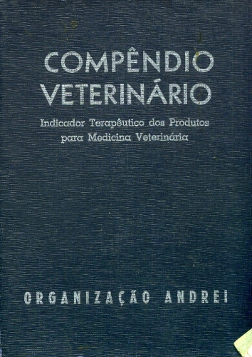 Compêndio Veterinário: Indicados Terapêutico dos Produtos para Medicina Veterinária