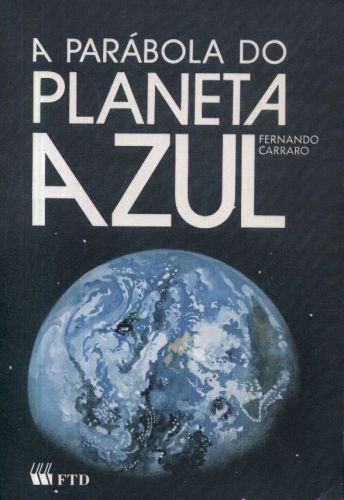 A Parábola do Planeta Azul