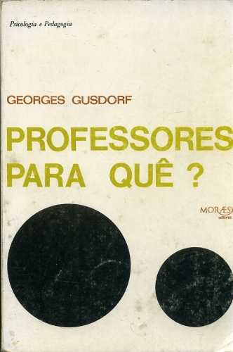 Professores Para Quê?