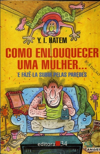 Como Enlouqecer uma Mulher...