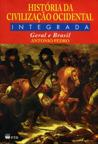 História da Civilização Ocidental Integrada - Geral e Brasil (Livro do Professor)