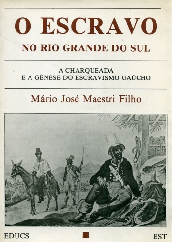 O Escravo no Rio Grande do Sul