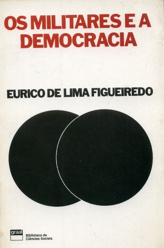 Os Militares e a Democracia