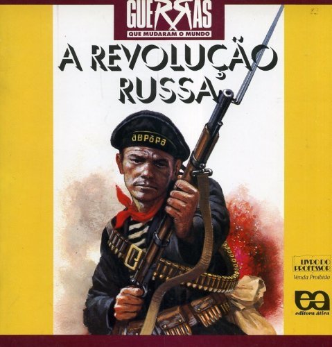 A Revolução Russa (Livro do Professor)