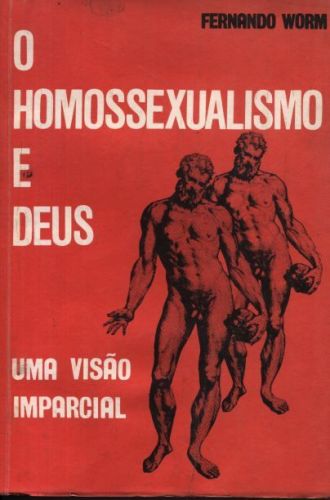O Homossexualismo e Deus