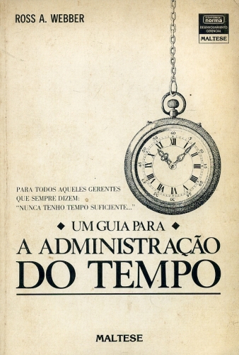 Um Guia para a Administração do Tempo