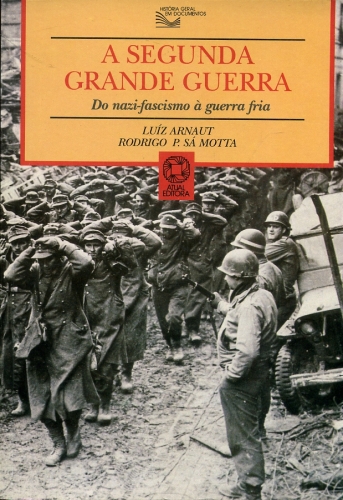 A Segunda Grande Guerra