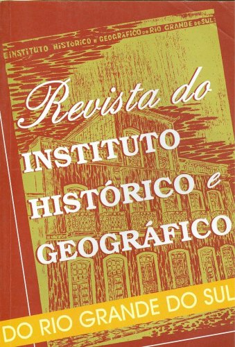 Revista do Instituto Histórico e Geográfico do Rio Grande do Sul