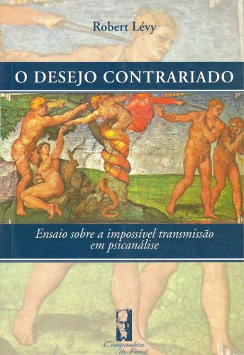 O Desejo Contrariado