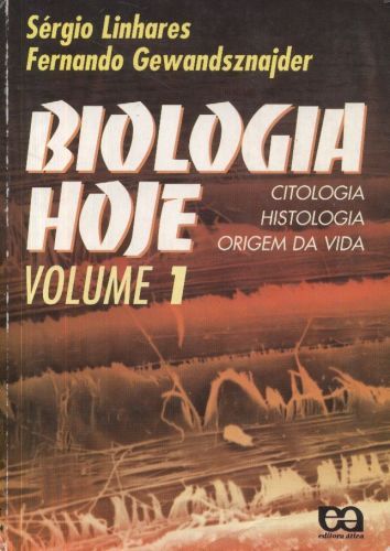 Biologia Hoje (volume 1)