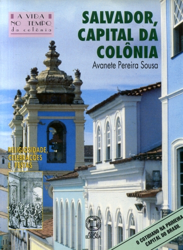 Salvador, Capital da Colônia