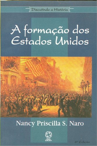 A Formação dos Estados Unidos