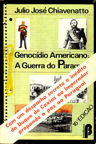 Genocídio Americano: A Guerra do Paraguai