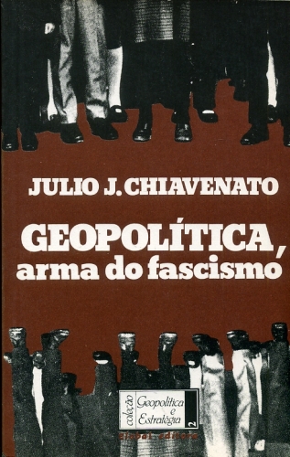 Geopolítica, Arma do Fascismo