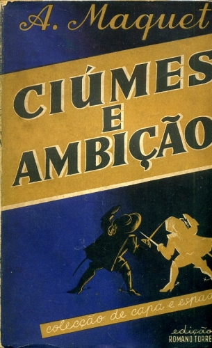 Ciúmes e Ambição