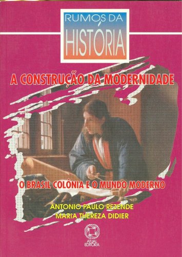 A Construção da Modernidade (Livro do Professor)