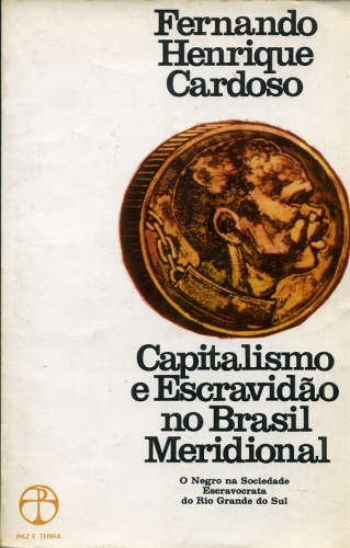 Capitalismo e Escravidão no Brasil Meridional