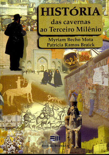 História: das Cavernas ao Terceiro Milênio (Livro do professor)