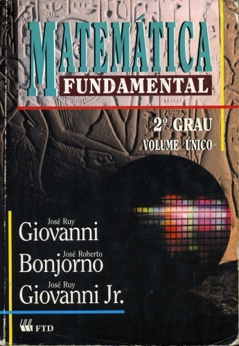 Matemática Fundamental 2º grau (Volume Único)