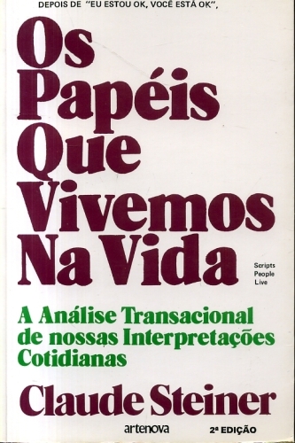 Os Papéis que Vivemos na Vida