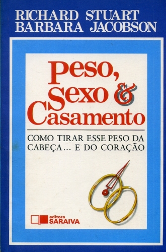 Peso, Sexo & Casamento