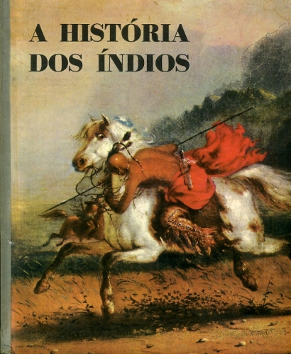 A História dos Índios