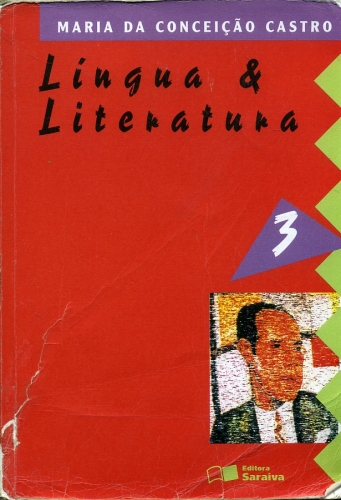 Língua & Literatura (Volume 3)