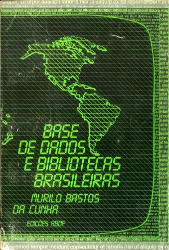 Base de Dados e Bibliotecas Brasileiras