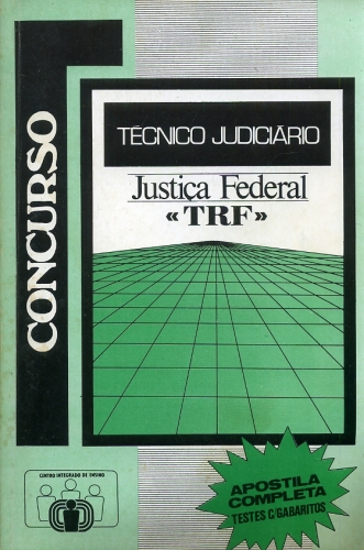 Apostila para Concurso Técnico Judiciário - Justiça Federal